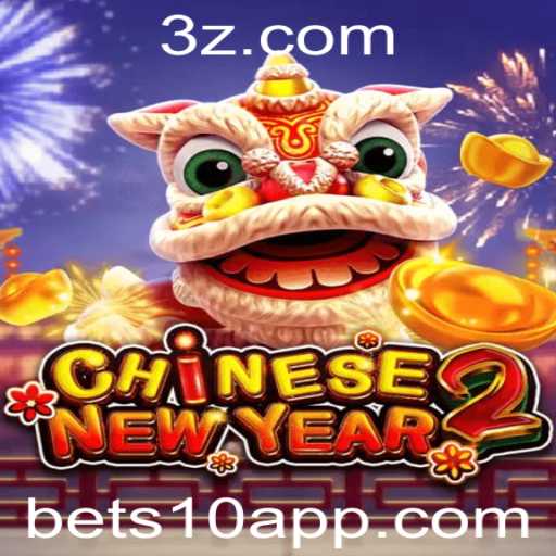 CHINESENEWYEAR2: Descubra as Regras e Atrações do Jogo com Palavras-Chave Bet10