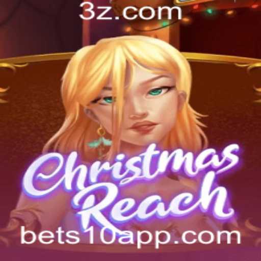 Explore o Mundo de ChristmasReach: Uma Nova Forma de Entretenimento com Bet10